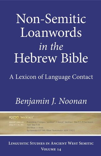 Non-Semitic Loanwords in the Hebrew Bible: A Lexicon of Language Contact