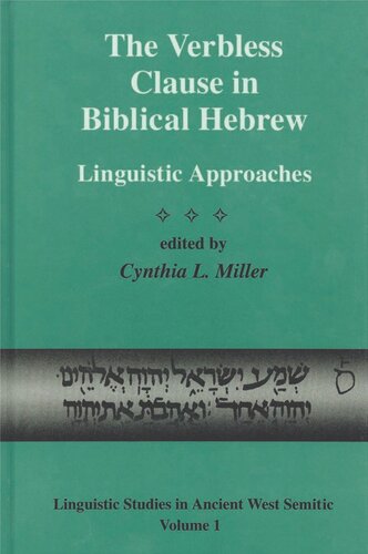 The Verbless Clause in Biblical Hebrew: Linguistic Approaches