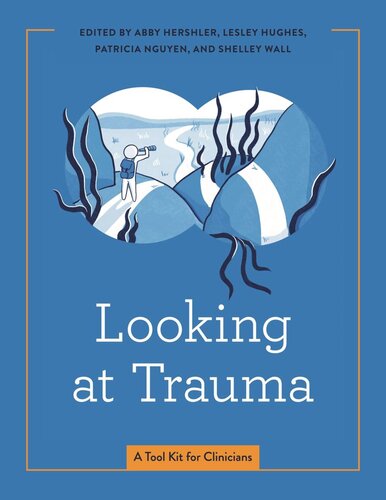 Looking at Trauma: A Tool Kit for Clinicians