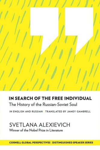 In Search of the Free Individual: The History of the Russian-Soviet Soul