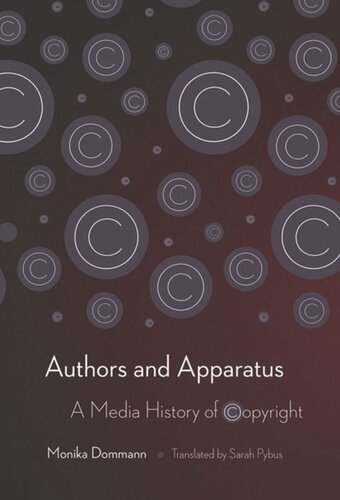 Authors and Apparatus: A Media History of Copyright