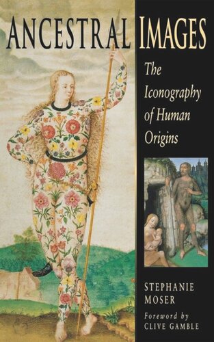 Ancestral Images: The Iconography of Human Origins