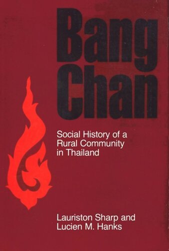 Bang Chan: Social History of a Rural Community in Thailand