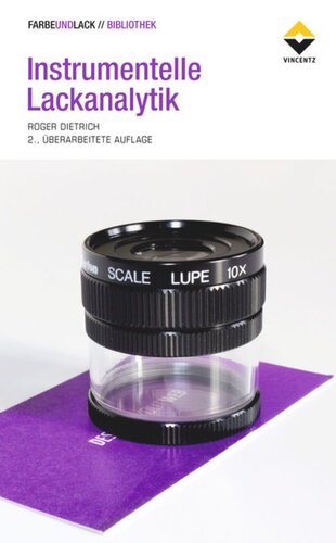 Instrumentelle Lackanalytik: 2., überarbeitete Auflage