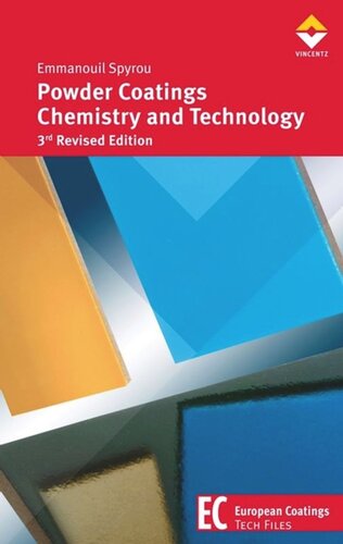 Powder Coatings Chemistry and Technology: 3rd Revised Edition