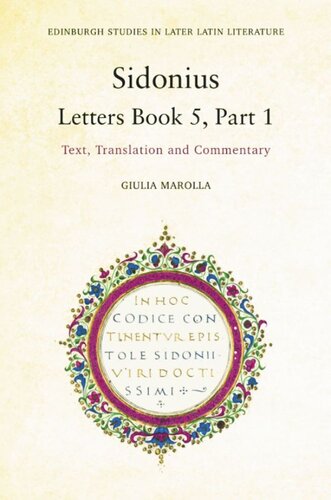 Sidonius: Letters Book 5, Part 1: Text, Translation and Commentary