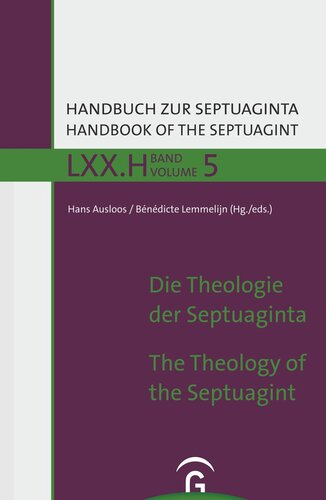 Die Theologie der Septuaginta: The Theology of the Septuagint