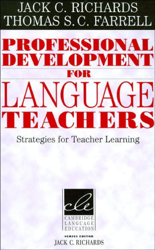 Professional Development for Language Teachers: Strategies for Teacher Learning