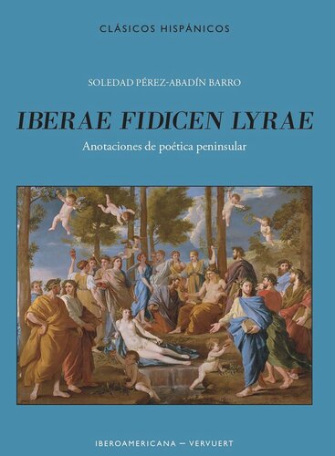 Iberae fidicen lyrae: Anotaciones de poética peninsular