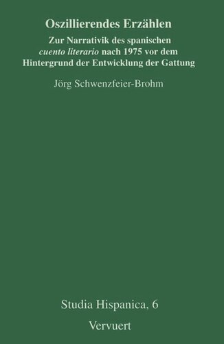 Oszillierendes Erzählen: Zur Narrativik des spanischen cuento literario nach 1975
