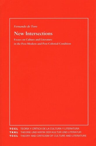 New Intersections: Essays on Culture and Literature in the Post-Modern and Post-Colonial Condition