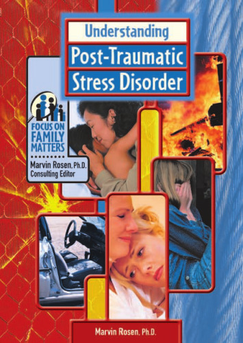 Understanding Post Traumatic Stress Syndrome 