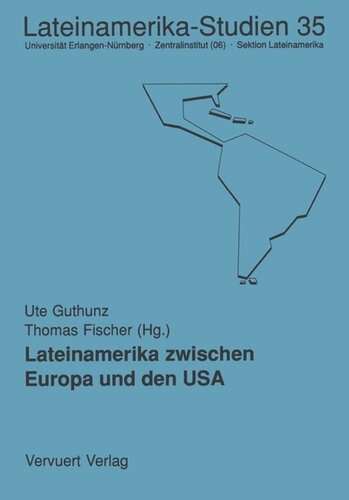 Lateinamerika zwischen Europa und den USA