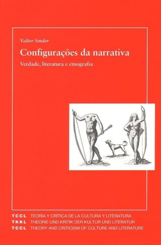 Configuraões da narrativa: verdade, literatura e etnografia