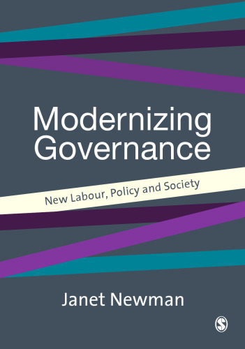 Modernizing Governance: New Labour, Policy and Society