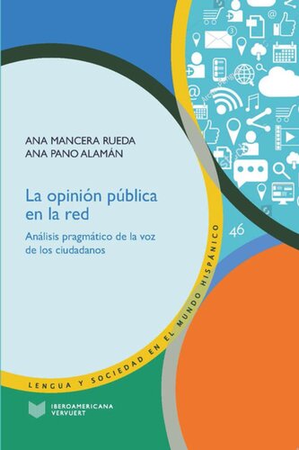 La opinión pública en la red: Análisis pragmático de la voz de los ciudadanos
