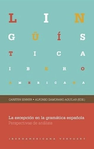 La excepción en la gramática española: Perspectivas de análisis