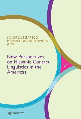 New Perspectives on Hispanic Contact Linguistics in the Americas