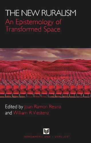 The New Ruralism: An Epistemology of Transformed Space