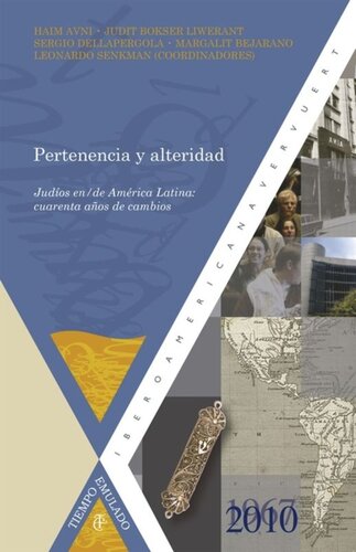 Pertenencia y alteridad: Judíos en de América Latina: cuarenta años de cambio