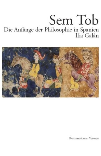 Sem Tob: Die Anfänge der Philosophie in Spanien