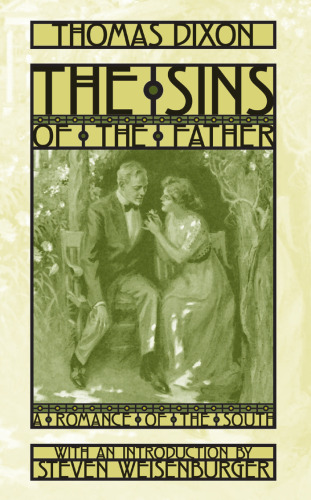 The Sins of the Father: A Romance of the South