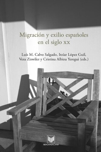 Migración y exilio españoles en el siglo XX