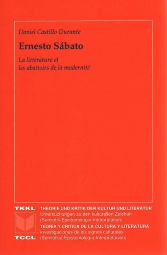 Ernesto Sábato: la littérature et les abattoirs de la modernité