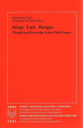 Jorge Luis Borges: Thought and Knowledge in the XXth Century