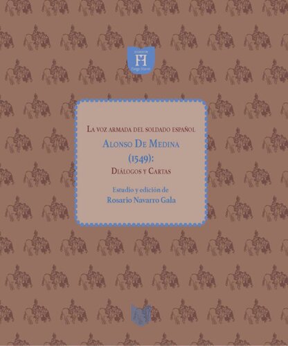 La voz armada del soldado español Alonso de Medina (1549)