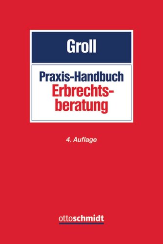 Praxis-Handbuch Erbrechtsberatung