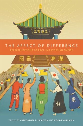 The Affect of Difference: Representations of Race in East Asian Empire