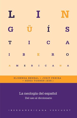 La neología del español: del uso al diccionario