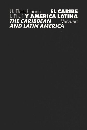 El Caribe y América Latina: The Caribbean and Latin America