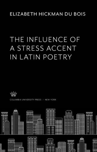 The Influence of a Stress Accent in Latin Poetry