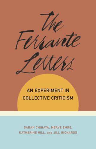 The Ferrante Letters: An Experiment in Collective Criticism