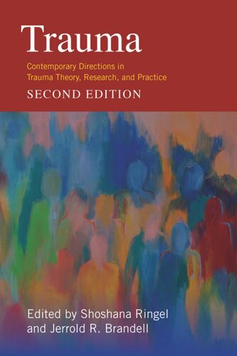 Trauma: Contemporary Directions in Trauma Theory, Research, and Practice