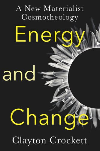 Energy and Change: A New Materialist Cosmotheology