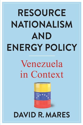 Resource Nationalism and Energy Policy: Venezuela in Context