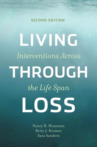 Living Through Loss: Interventions Across the Life Span