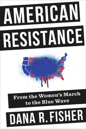 American Resistance: From the Women's March to the Blue Wave