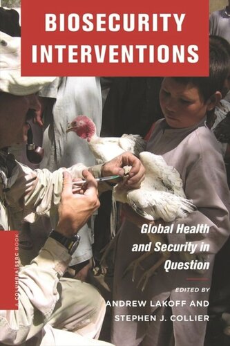 Biosecurity Interventions: Global Health and Security in Question