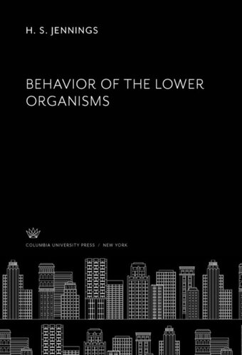 Behavior of the Lower Organisms