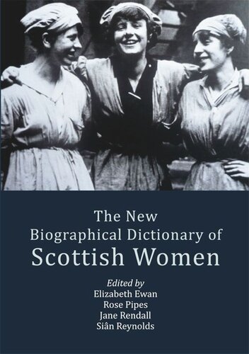The New Biographical Dictionary of Scottish Women