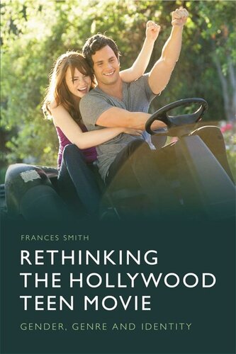 Rethinking the Hollywood Teen Movie: Gender, Genre and Identity