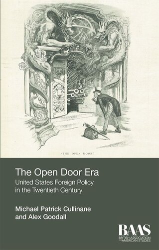 The Open Door Era: United States Foreign Policy in the Twentieth Century