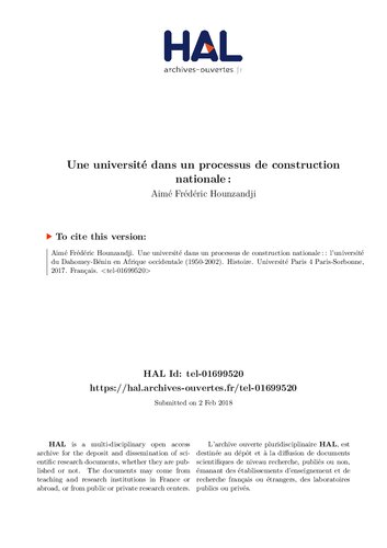 Une université dans un processus de construction nationale: l’université du Dahomey-Bénin en Afrique occidentale (1950-2002). Thèse pour l’obtention du grade de Docteur de l’Université Paris-Sorbonne