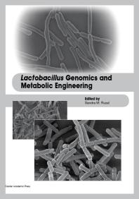Lactobacillus Genomics and Metabolic Engineering