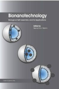 Bionanotechnology: Biological Self-Assembly and Its Applications