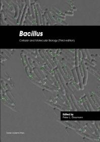 Bacillus: Cellular and Molecular Biology